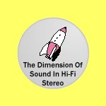 The Dimension Of Sound In Hi-fi Stereo